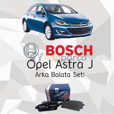 Opel Astra J Arka Fren Balatası Bosch