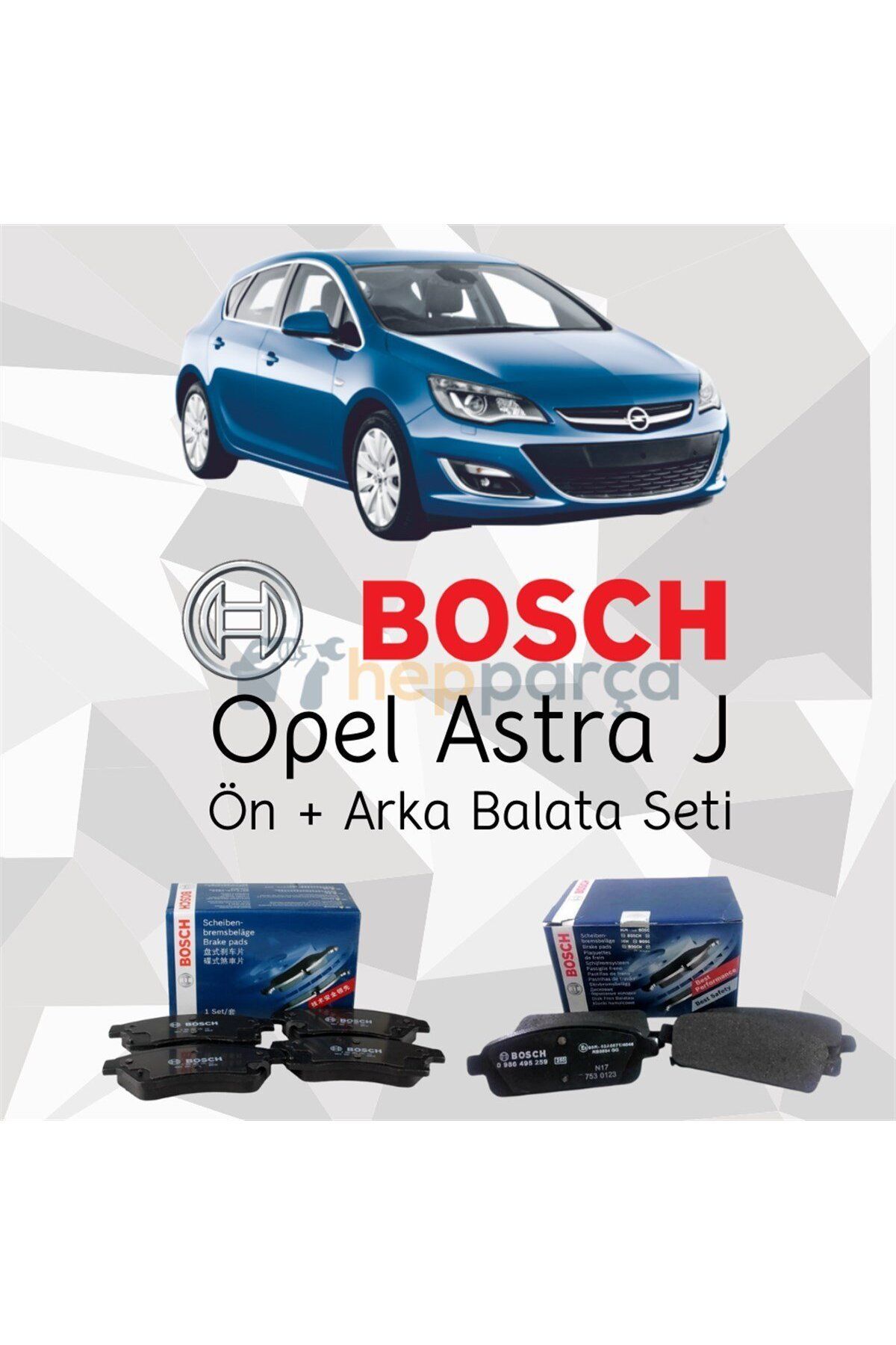 Opel Astra J Bosch Ön Arka Fren Balata Seti
